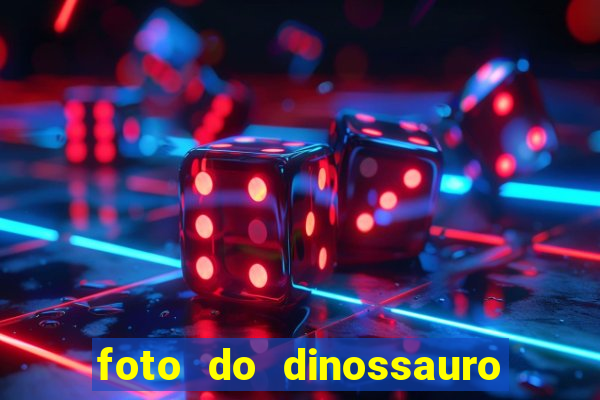 foto do dinossauro mais feio do mundo